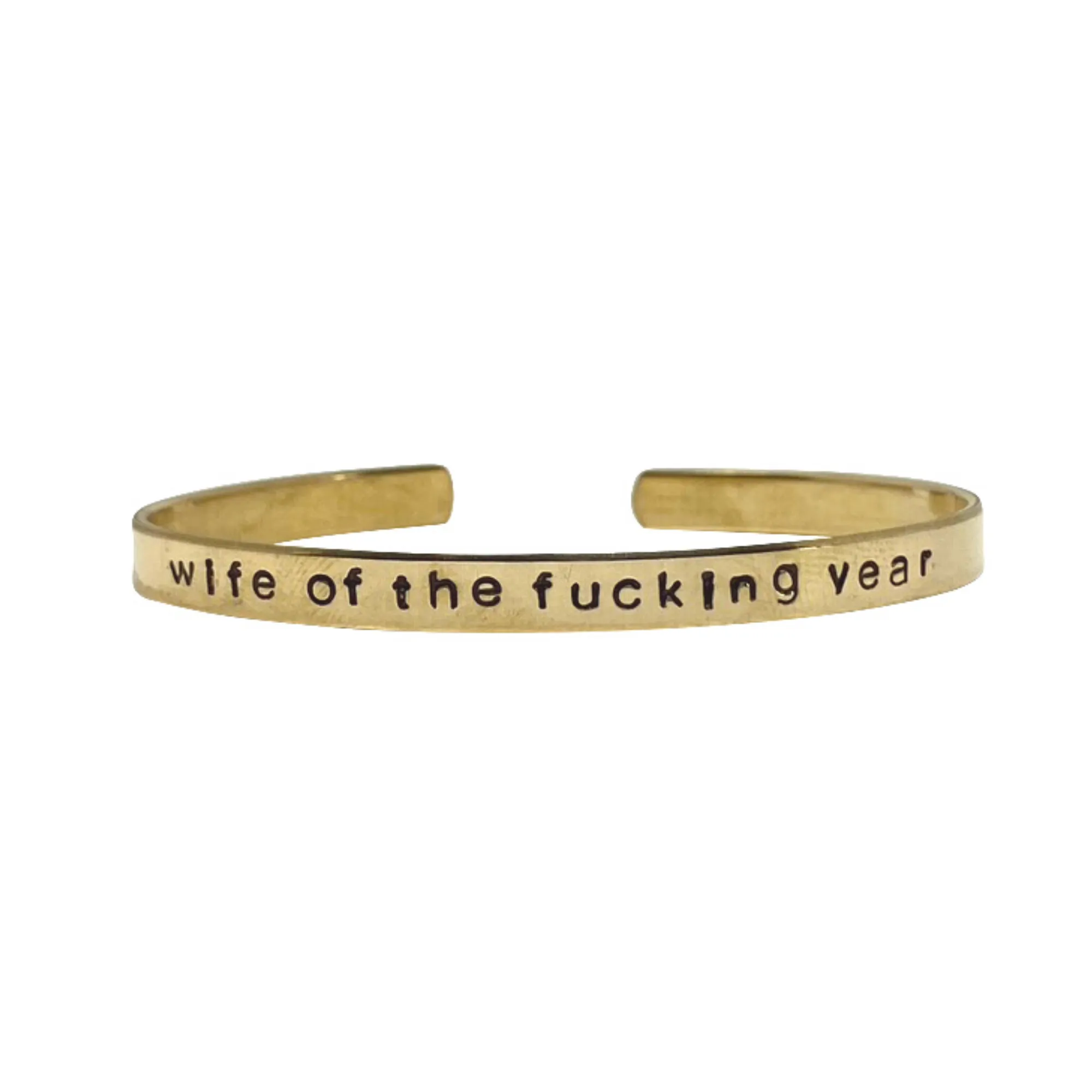 Wife of the Fucking Year Cuff Bracelet