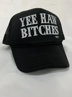 YEE HAW BITCHES