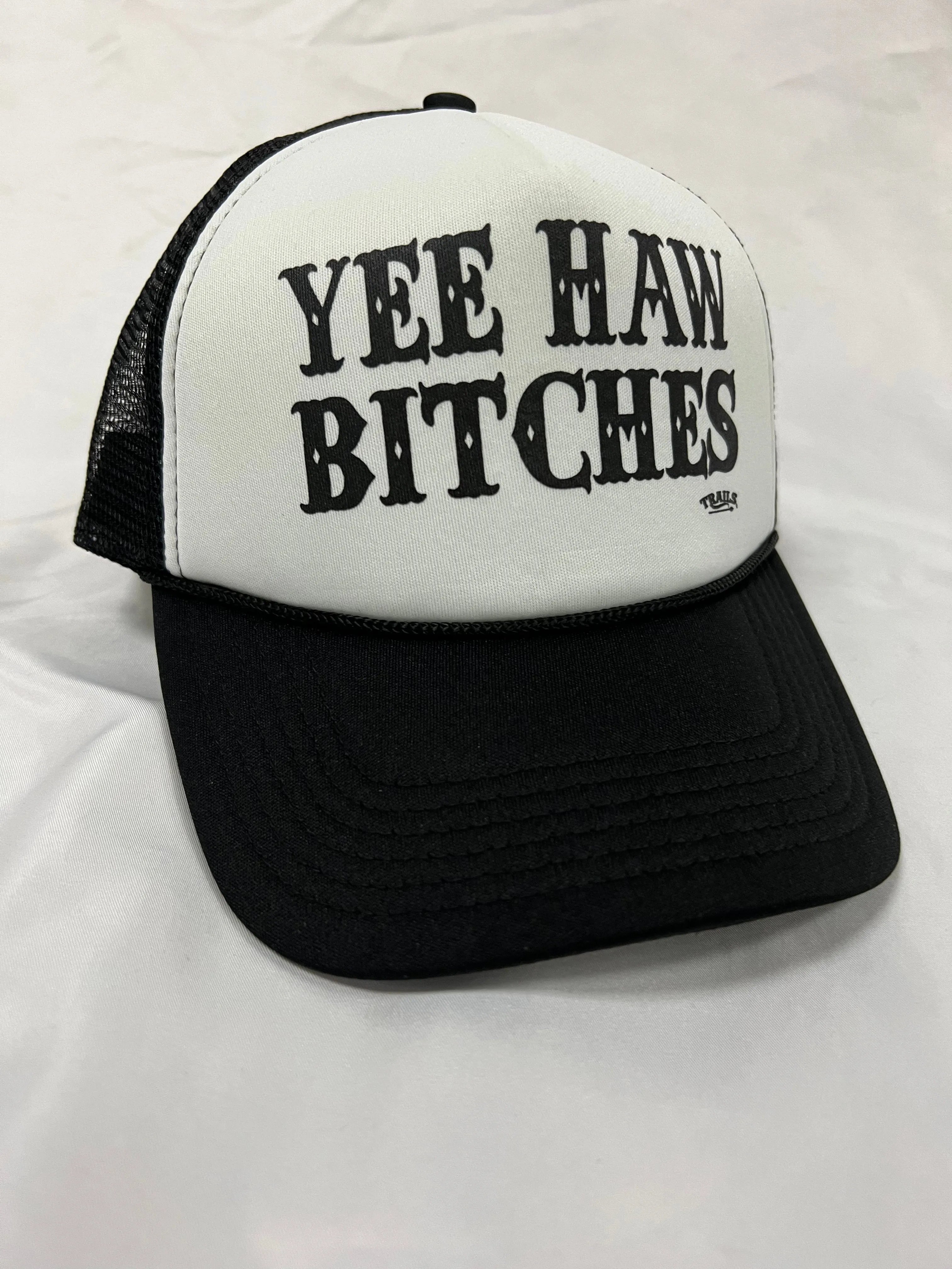 YEE HAW BITCHES